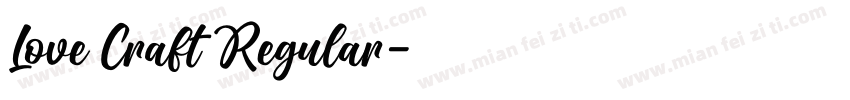 Love Craft Regular字体转换